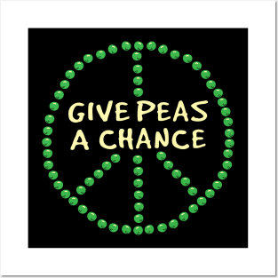 Give Peas a Chance Posters and Art